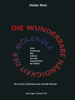 cover image of Die wunderbare Händigkeit der Moleküle